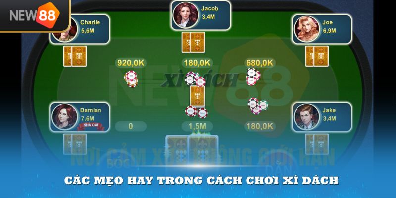Cách Chơi Xì Dách Là Gì? - Hướng Dẫn Chi Tiết Cho Người Mới 2025 3 các mẹo hay trong cách chơi xì dách