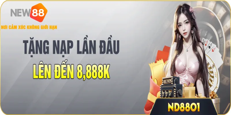 Tặng Nạp Lần Đầu NEW88 - Sự Kiện Nhận Quà Hấp Dẫn 2025 1 Tặng Nạp Lần Đầu NEW88 - Sự Kiện Nhận Quà Hấp Dẫn